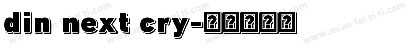 din next cry字体转换